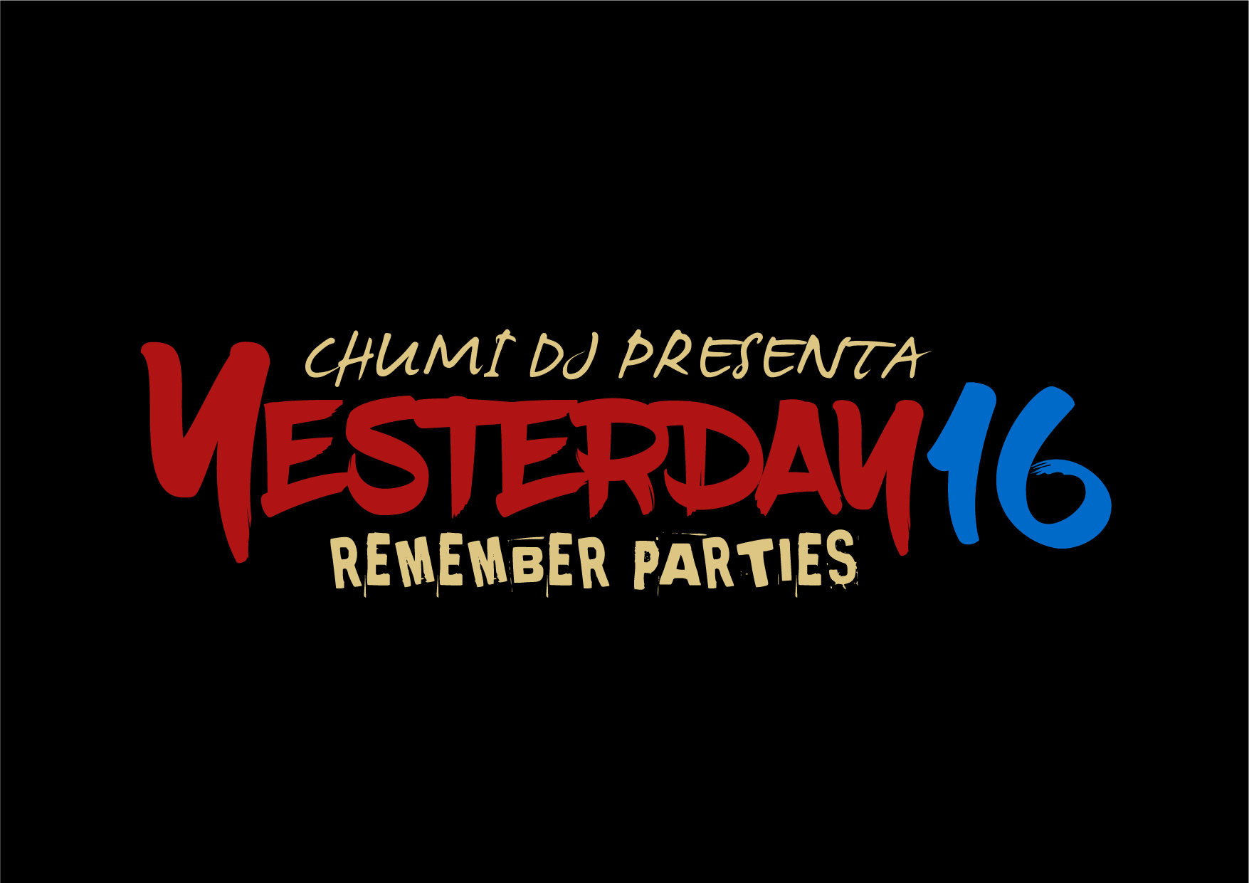 chumi-dj-presenta-yesterday-16-64f1a1584ef057.33534064.jpeg