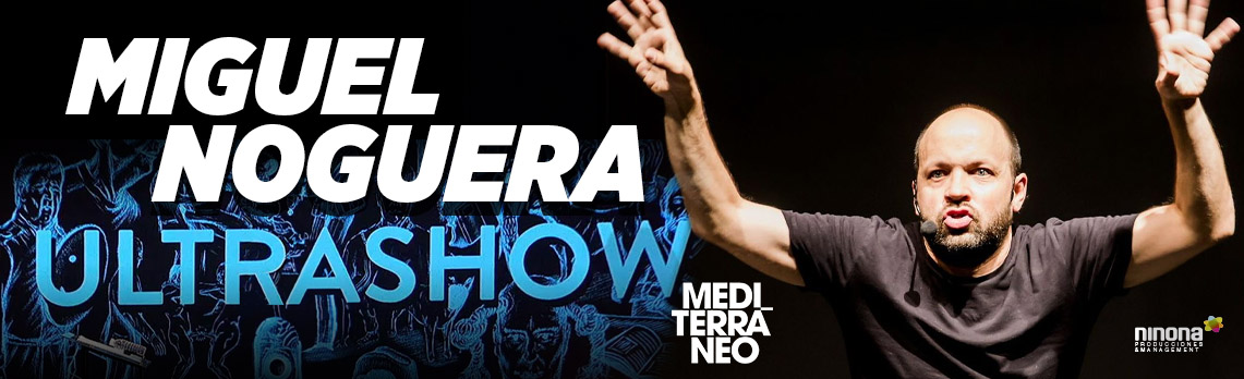 miguel-noguera-ultrashow-alicante-65143a34980b14.58415062.jpeg