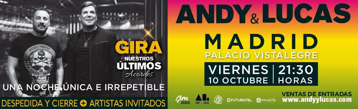 andy-y-lucas-nuestros-ultimos-acordes-en-madrid-67852abd067a41.01510309.jpg