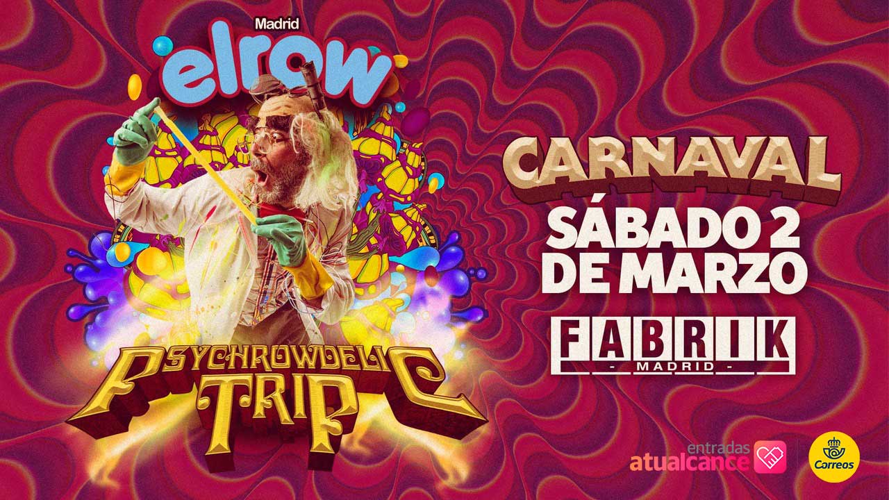 elrow-psychrowdelic-trip-en-fabrik-madri