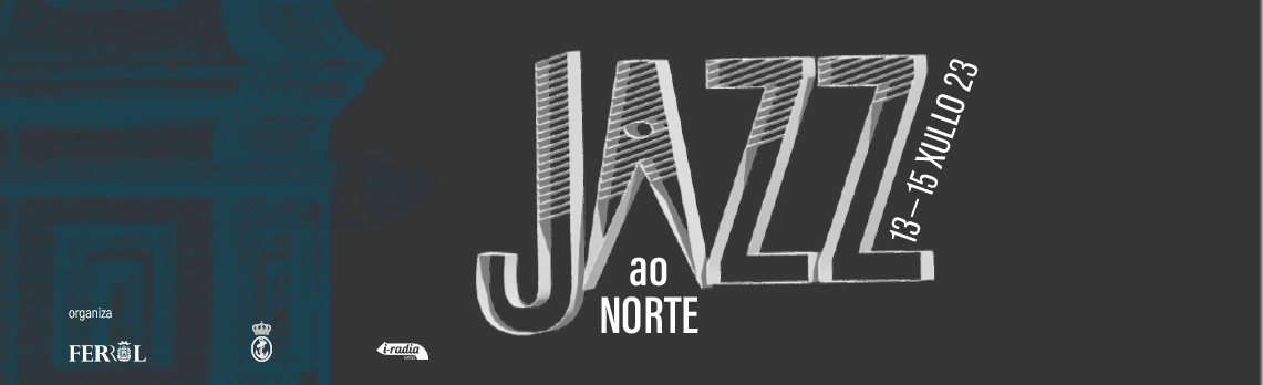 festival-jazz-ao-norte-de-ferrol-2023-6426eb1f01d9b6.56800229.png
